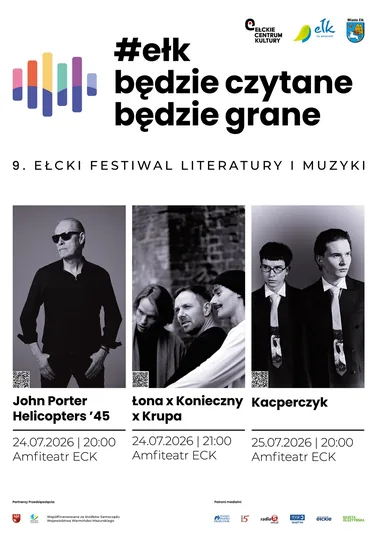 "Koncert: KACPERCZYK IX Ełcki Festiwal Literatury i Muzyki - Ełk będzie czytane, będzie grane "